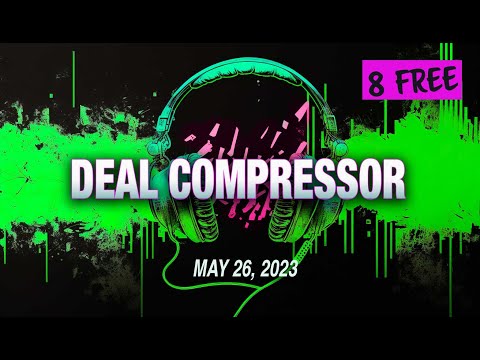 Music Software News & Sales for May 26, 2023 – Deal Compressor Show