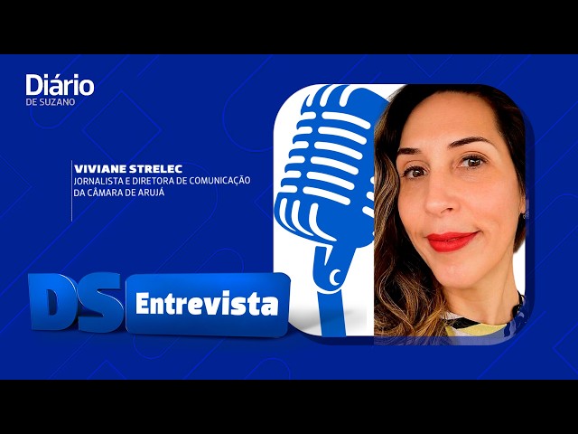 DS Entrevista Viviane Strelec jornalista e diretora de Comunicação da Câmara de Arujá