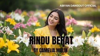 Download lagu Rindu Berat – Camelia Malik | Versi Terbaru (Cover by Abiyan Dangdut ) mp3