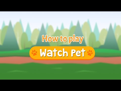 Watch Pet Tutorial - How to Play - YouTube