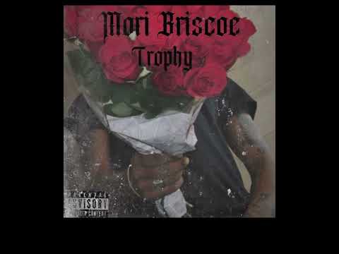Mori Briscoe “Trophy” Official Audio