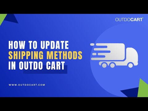 how to update Shipping Methods in Outdo Cart | www.outdocart.com
