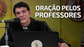 ORAÇÃO PELOS PROFESSORES