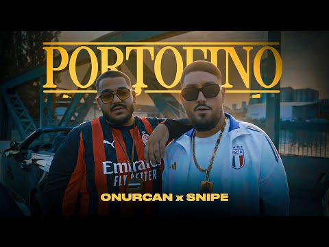 ONURCAN x SNIPE - PORTOFINO (OFFICIAL VIDEO)