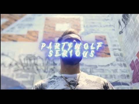 Party Wolf - Serious — Official Music Video
