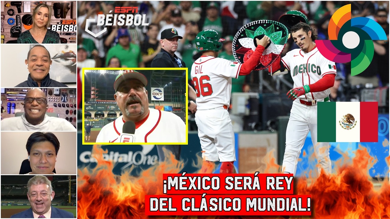 MÉXICO LO TIENE TODO para ser CAMPEÓN DEL CLÁSICO MUNDIAL y BENJI GIL LO SABE | ESPN Beisbol