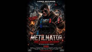 METILNATOR 1. Más chuzado que nunca: Película🎬 Completa en Español Latino