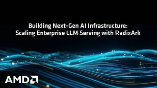 Building Next-Gen AI Infrastructure: Scaling Enterprise LLM Serving wi