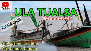 Download lagu KARAOKE LAGU  KARO❗ULA TUALSA❗TONE COWOK❗ mp3