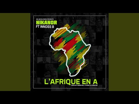 L'afrique en a (feat. Innoss B)