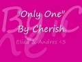 Cherish- Only One lyrics