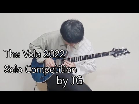 The Vola 2022 Solo Competition by JG  #TheVola2022SoloCompetition