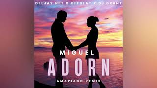 Adorn (Amapiano Remix) by Deejay NFT [feat. Offbeat X Dj Grant]