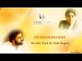 Oh Vasandha Raja Neengal Kettavai Karaoke Track For Male Singers