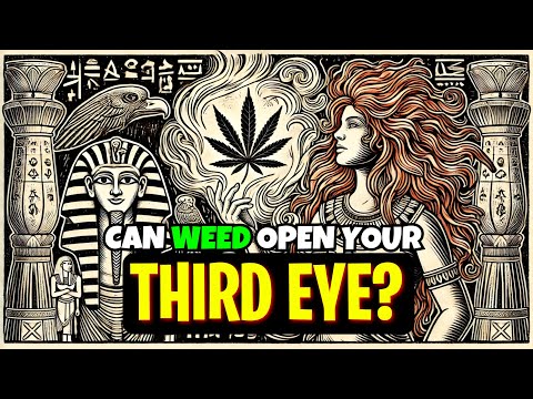 Marijuana & Spirituality: The Sacred Plant’s (Weed) Role in Mystical Awakening