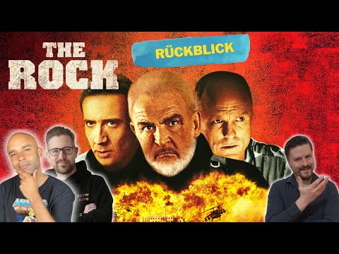 The Rock (1996) Rückblick mit Daniel Schröckert und Robert Becker