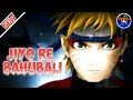 Jiyo Re Bahubali | ( Naruto ) | Anime Music Video
