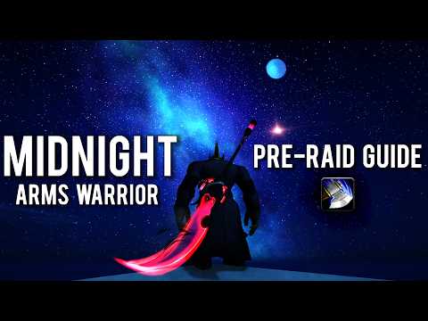 Arms Warrior Midnight Pre-Patch Guide