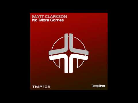 Matt Clarkson - No More Games [Tempo Trax]