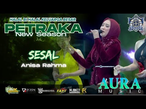 Sesal - Anisa Rahma - Aura Music Live Petraka 2025 New season