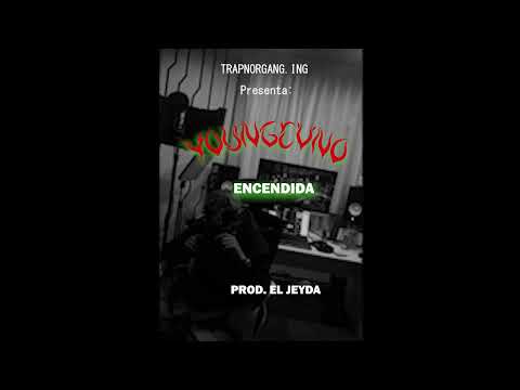 YoungCvno- ENCENDIDA (AudioOficcial) Prod.Jeyda