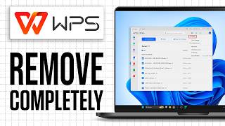 How To Uninstall WPS Office From PC or Laptop (2026)