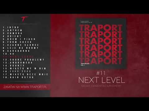 TRAPORT - NEXT LEVEL (Mxzaik x Marian x Ciuri x Hesh)