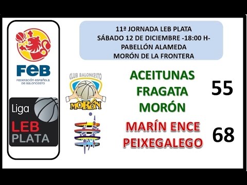 Aceitunas Fragata Morón vs. Marín Ence Peixegalego