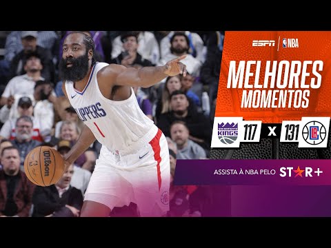 A MELHOR ATUAÇÃO DE HARDEN NA TEMPORADA NA NBA | Sacramento Kings 117 x 131 LA Clippers