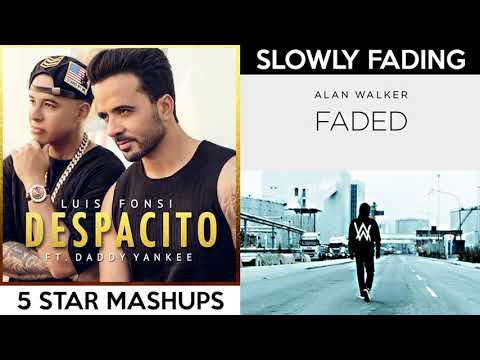 Despacito vs. Faded (Mashup) - Luis Fonsi, Alan Walker, Daddy Yankee
