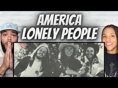 WOW!| FIRST TIME HEARING America -  Lonely People REACTION