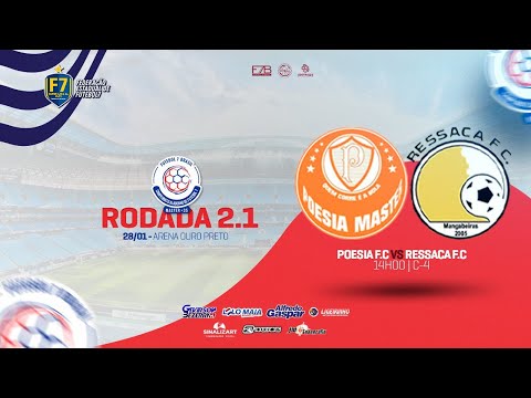 CAMPEONATO ALAGOANO DE FUTEBOL 7 MASTER 2023 - POESIA F.C X RESSACA F.C