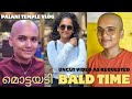 Palani Temple Visit And Hair Tonsure Uncut Head Shave Video