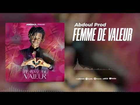 Abdoul Prod femme de valeur