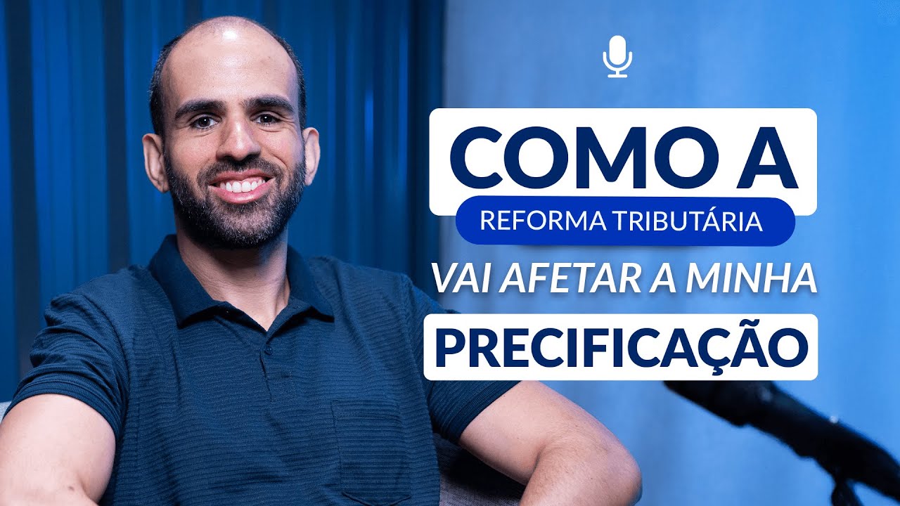 Como a Reforma Tributária vai afetar a minha precificação?