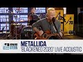 Metallica Blackened 2020 Acoustic Live On The Howard Stern Show