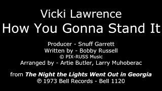 How You Gonna Stand It [1973] Vicki Lawrence - "The Night the Lights Went Out in Georgia" LP