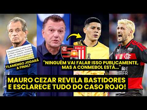 CASO MARCOS ROJO: “EU VOU CONTAR um BASTIDOR! A CONMEBOL está…” | MAURO CEZAR | FLAMENGO NA FINAL?