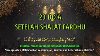 Download lagu 23  DO'A SETELAH SHALAT FARDHU 🤲 Teks Arab, Latin Dan Artinya 🤲 #DOA mp3