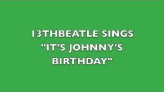 IT'S JOHNNY'S BIRTHDAY-GEORGE HARRISON COVER