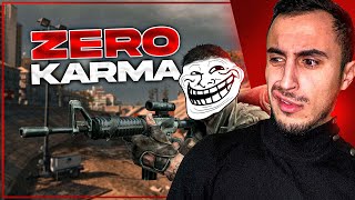 JE TROLL DU DEBUT A LA FIN, ZERO KARMA