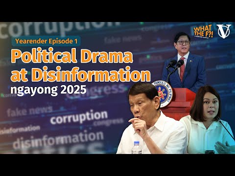 Political Drama at Disinformation ngayong 2025