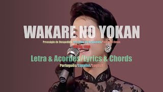 Download lagu Wakare No Yokan-Letra & Acordes/Lyrics & Chords-Tra. Português/Español/English mp3 Download lagu Wakare No Yokan-Letra & Acordes/Lyrics & Chords-Tra. Português/Español/English mp3