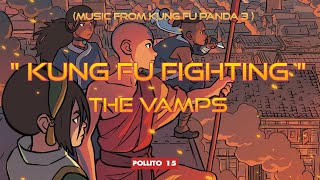 The Vamps - Kung Fu Fighting | Kung Fu Panda 3 | Traducido al Español ~ Letra