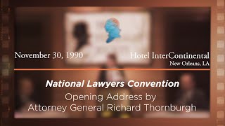 Click to play: Welcome & Opening Address by Richard Thornburgh [Archive Collection]