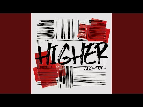 Higher (feat. Eve)