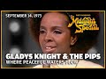 Where Peaceful Waters Flow - Gladys Knight | The Midnight Special