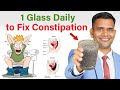 Just 1 Glass Daily To Fix Constipation - Dr. Vivek Joshi