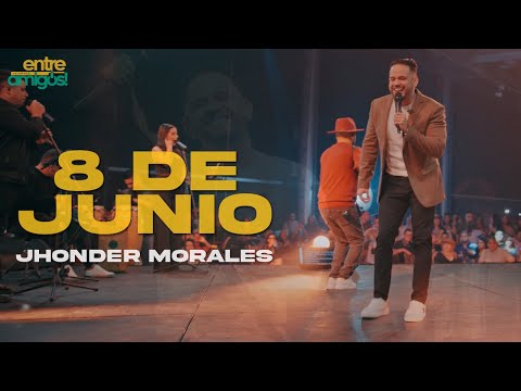 Jhonder Morales - Ocho de Junio  (En Vivo)