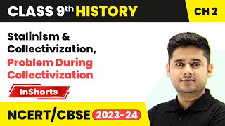 Stalinism and Collectivization, Problem During Collectivization | Class 9 History Chapter 2
